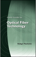 SPIE Field Guide to Optical Fiber Technology