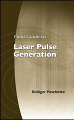 SPIE Field Guide to Laser Pulse Generation